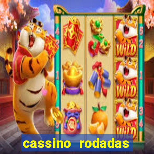 cassino rodadas gratis sem deposito